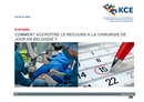 Comment accroître le recours à la chirurgie de jour en Belgique ? vignette